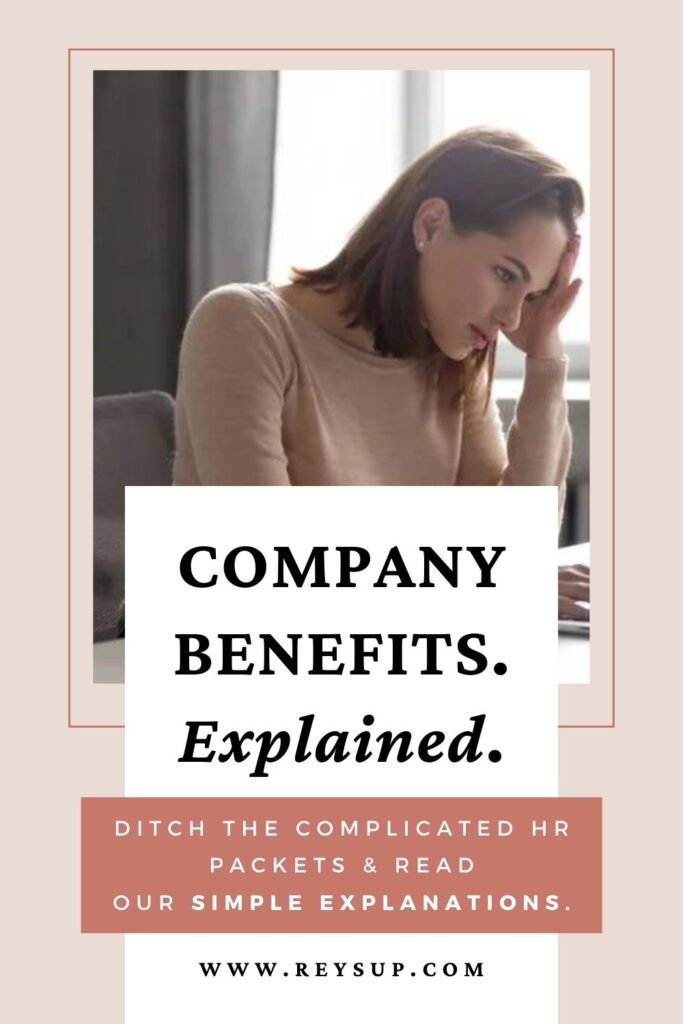 explanations to complex company benefits