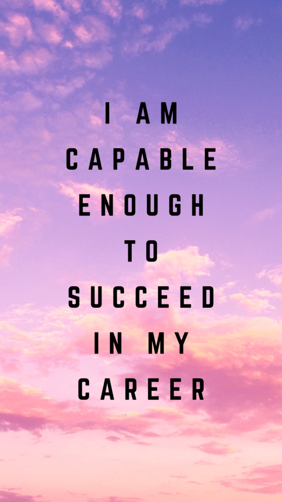 iPhone Wallpaper with Powerful Affirmations for Career Success